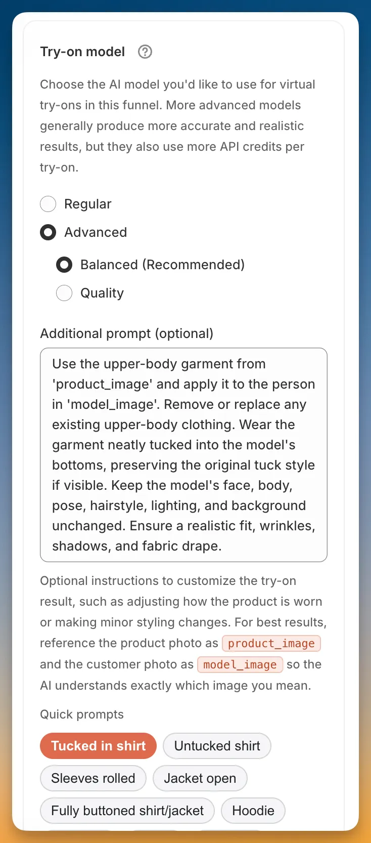 Try-on model section of a funnel in the Icona app, with Advanced and Balanced (Recommended) selected, and the Additional prompt field filled in from the Tucked in shirt quick prompt